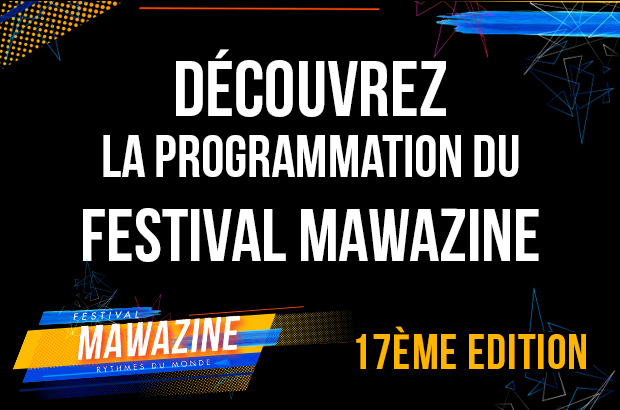 Mawazine 2018 : une sélection des plus grandes stars du moment pour une édition toujours plus populaire et qui promet d’être his-to-ri-que !