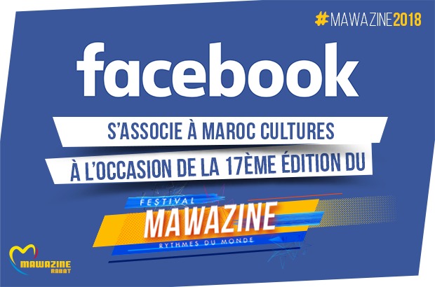 Facebook s’associe à Maroc Cultures A l’occasion de la 17ème édition du Festival Mawazine – Rythmes du Monde