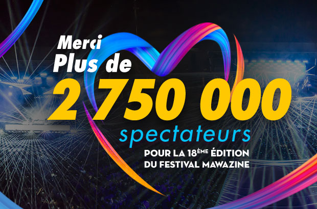 Mawazine 2019, réussite totale et historique !
